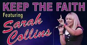 Sarah Collins & Keep The Faith