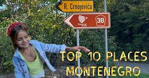 TOP 10 PLACES IN MONTENEGRO | CRNOJEVICA RIVER