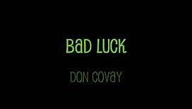 Don Covay - Bad Luck