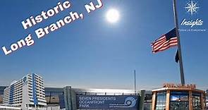 Long Branch, New Jersey - ""One Historic Shore Town"