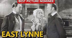 East Lynne (1931) Review – Watching Every Best Picture Nominee