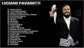 Best Of Luciano Pavarotti - Luciano Pavarotti Greatest Hits Full