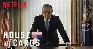 House of Cards | Series Trailer [HD] | Netflix