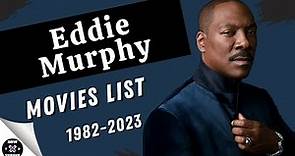 Eddie Murphy | Movies List (1982-2023)