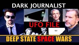 Dark Journalist & John Warner IV: UFO File Space Wars