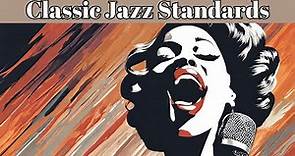 Classic Jazz Standards: Vocal Compilation