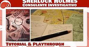 Sherlock Holmes: Consulente Investigativo - S02x01 - Tutorial e partita completa con discussione
