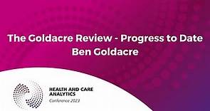 Ben Goldacre reviews the Goldacre Review at HACA 2023