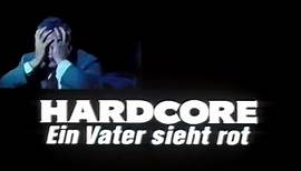 HARDCORE - EIN VATER SIEHT ROT - Trailer (1979, Deutsch/German)