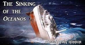 The Sinking of the Oceanos | A Short Documentary | Fascinating Horror