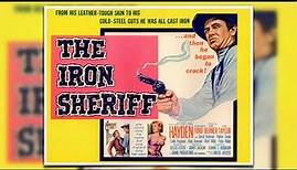 The Iron Sheriff 1957 Western Sterling Hayden