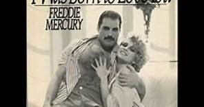 I was born to love you - Freddie Mercury (with lyrics)