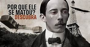 Santos Dumont - Biografia Resumida