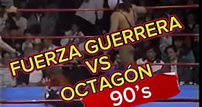 Fuerza Guerrera VS Octagón 90s