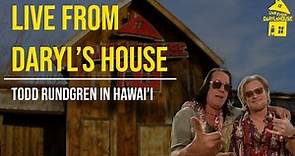 Daryl Hall and Todd Rundgren in Hawai'i - The Ride