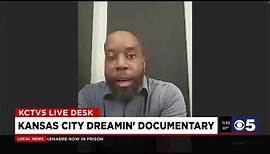 KC Dreamin' Documentary