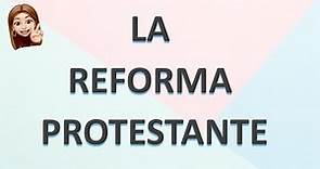 LA REFORMA PROTESTANTE (REFORMA LUTERANA) - HISTORIA 2º ESO