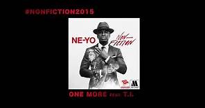 Ne-Yo ft. T.I. - One More (Official Audio)