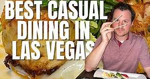 Best Casual Dining in Las Vegas | Our Top Favorite Affordable Food and Restaurant Experiences