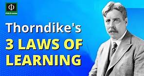 Edward Thorndike’s Three Laws of Learning: Key Concepts
