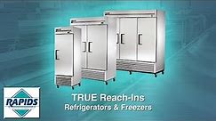 True T-Series Reach In Refrigerators and Freezers