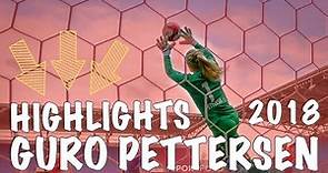 Guro Pettersen - Highlights 2018 season.