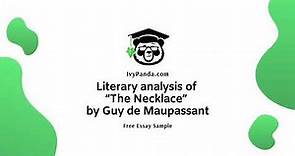 Literary analysis of “The Necklace” by Guy de Maupassant | Free Essay Sample