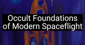 The Enigmatic Legacy of Jack Parsons: Occult Foundations of Modern Spaceflight