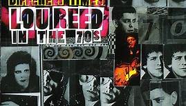 Lou Reed - Different Times - Lou Reed In The 70s