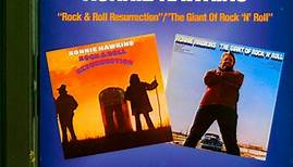 Ronnie Hawkins - Rock & Roll Resurrection / The Giant Of Rock 'N' Roll