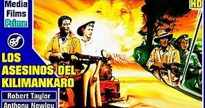 Los Asesinos del Kilimanjaro (1959) -HD- Castellano - Película Completa - Robert Taylor - Aventuras