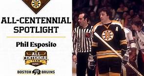 All-Centennial Spotlight: Phil Esposito