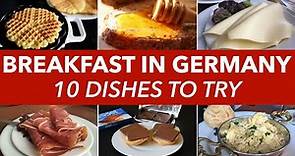 10 Breakfast Foods to eat in Germany - What Germans eat for breakfast?