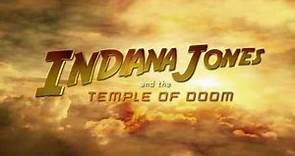 Indiana Jones And The Temple Of Doom - Teaser Trailer