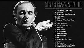 Charles Aznavour : The Best of Charles Aznavour