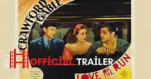 Love on the Run (1936) Official Trailer | Joan Crawford, Clark Gable, Franchot Tone Movie