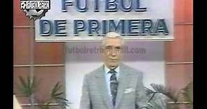 Futbol de Primera 10 años 1985 a 1995 FUTBOL RETRO TV