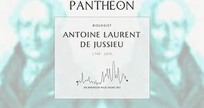 Antoine Laurent de Jussieu Biography - French botanist noted for the concept of plant families (1748-1836)