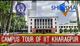 IIT Kharagpur Campus Tour | Indian Institute of Technology, Kharagpur