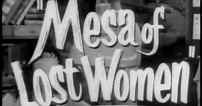 Mesa of Lost Women - Trailer