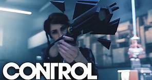 Control - Official Gameplay Trailer