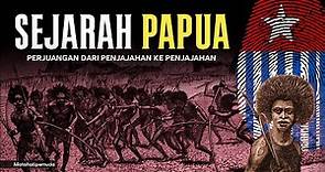 Mengapa Papua Selalu Dijajah?🔥 | Sejarah Papua Episode Pertama