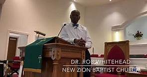 Dr. Rob Whitehead - New Zion Baptist Church Williamsburg, VA