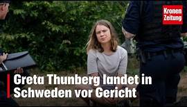 Greta Thunberg landet in Schweden vor Gericht | krone.tv NEWS