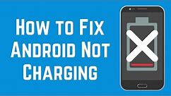 Android Not Charging? Try These 4 Quick & Easy Fixes!