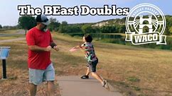 Can We Match Paul McBeth's Score??? | Doubles at The BEast (Waco Annual Charity Open)