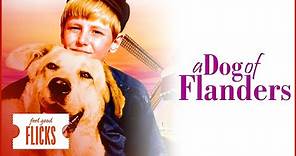 A Dog Of Flanders (Full Family Drama) | Feel Good Flicks