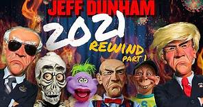 The Best of 2021: YouTube REWIND Part 1 | JEFF DUNHAM