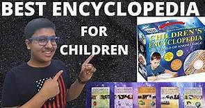 BEST ENCYCLOPEDIA FOR CHILDREN | Best Knowledge Books For Kids | Best Children's Encyclopedia