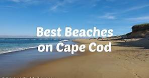 Best Beaches on Cape Cod